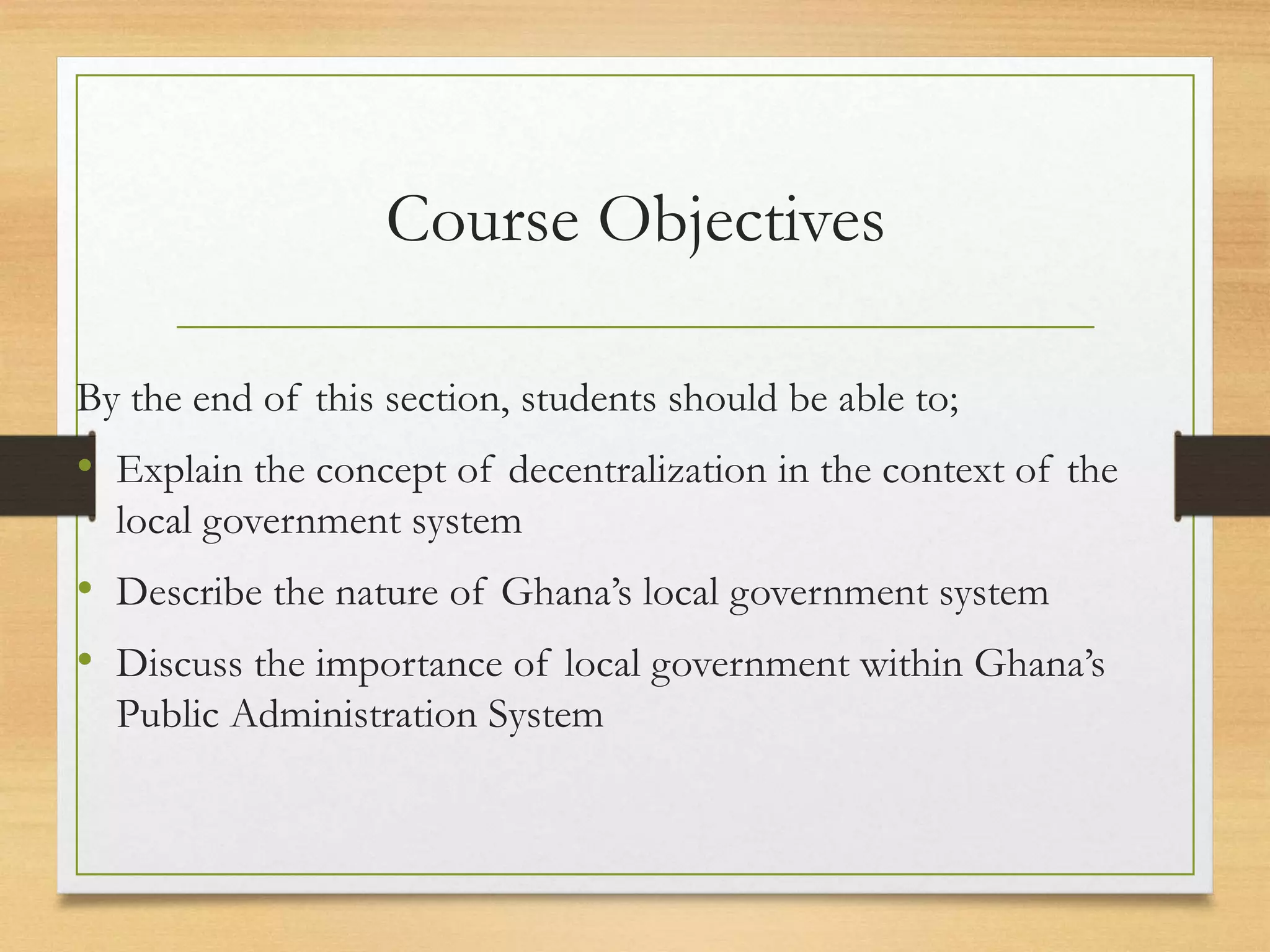 Local Government System Module Introduction to the Local Government System of Ghana - Test ...