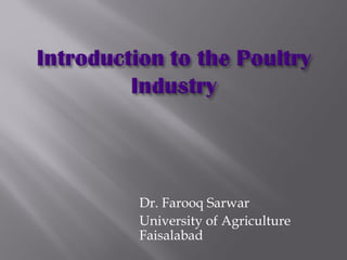 Dr. Farooq Sarwar
University of Agriculture
Faisalabad
 
