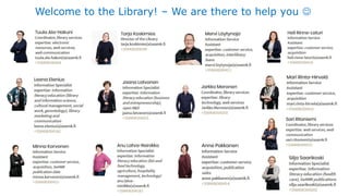 Welcome to the Library! – We are there to help you 
 