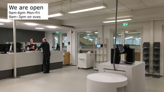 We are open
9am-6pm Mon-Fri
9am–3pm on eves
 