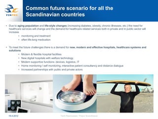 Image result for Nordic healthcare systems and ongoing building/restructuring at a ...