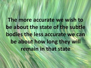 Subtle State Introduction to the Subtle Bodies | PPTX