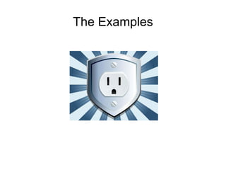 The Examples

 
