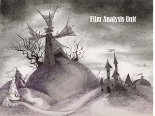 Film Analysis Unit
 