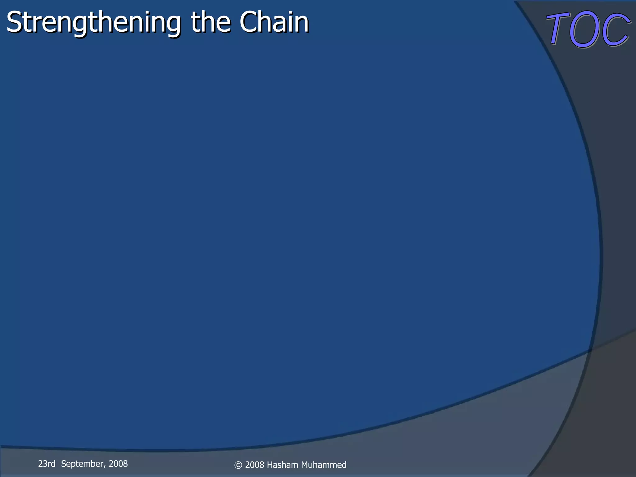 Strengthening the Chain 23rd  September, 2008 