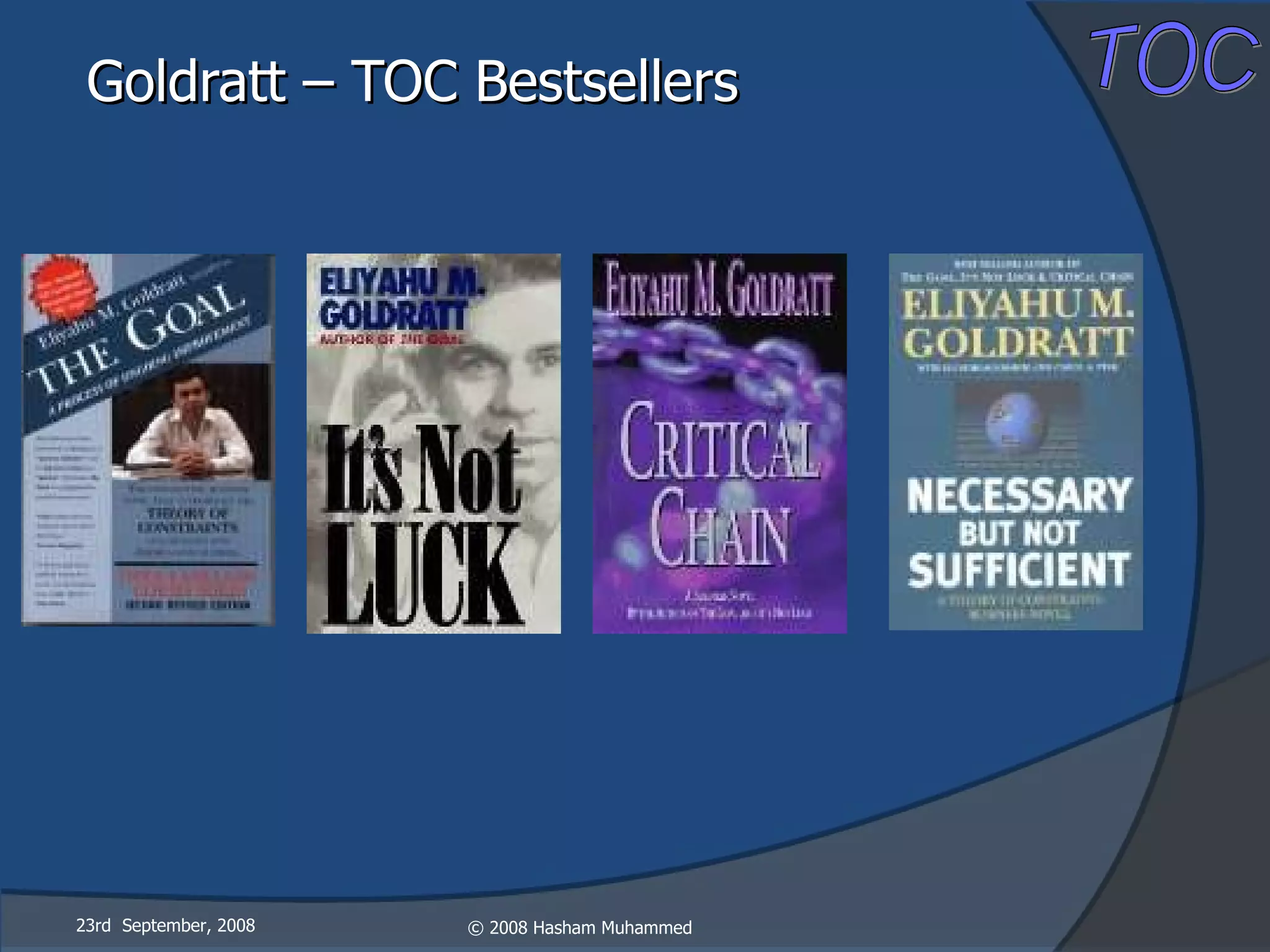 Goldratt – TOC Bestsellers 23rd  September, 2008 