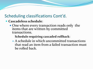 Cascade Schedule Example Introduction to transaction processing concepts and theory | PPTX