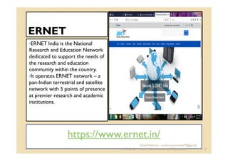 Ernet Introduction to ugcinfonet , inflibnet & ernet 2021 by anish mohammad ...