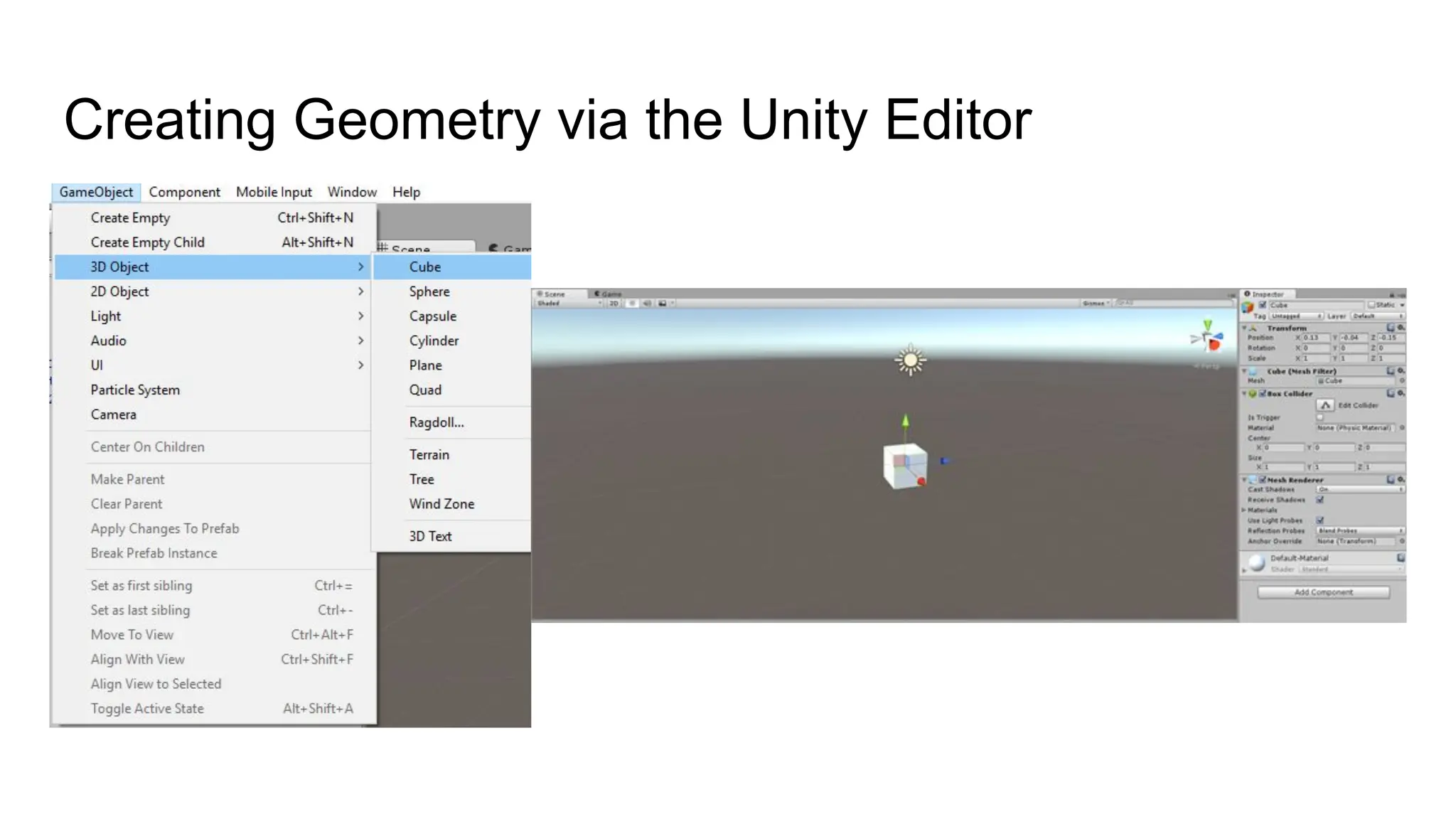 Creating Geometry via the Unity Editor
 