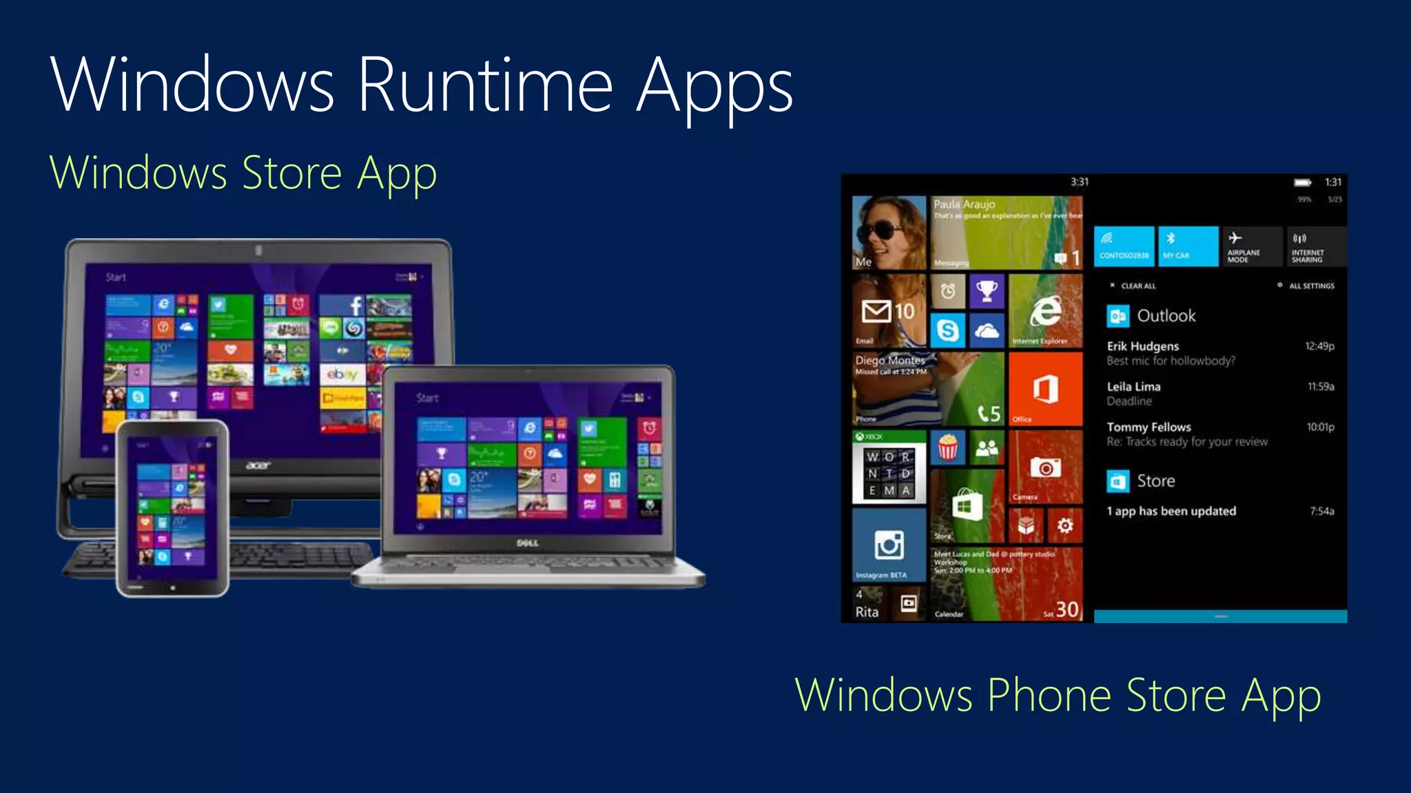 Windows Store App
Windows Phone Store App
 