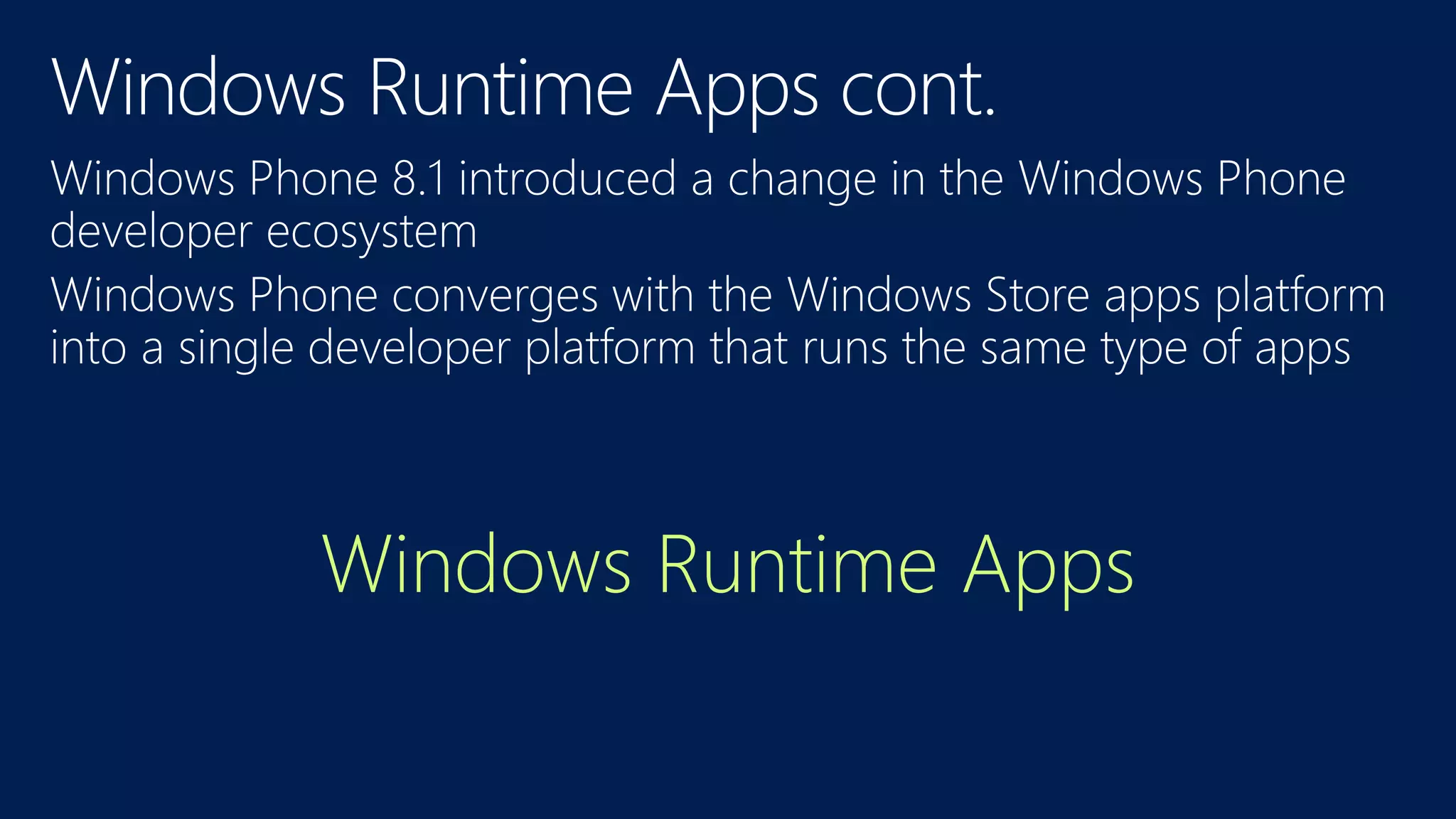 Windows Runtime Apps
 