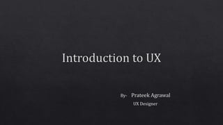 Introduction to UX
