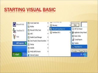STARTING VISUAL BASIC
 