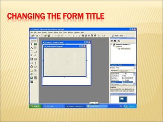 CHANGING THE FORM TITLE
 
