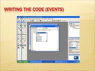 WRITING THE CODE (EVENTS)
 