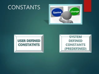 CONSTANTS
 