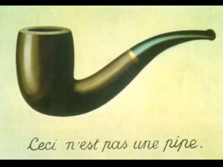 Cecin’est pas un pipe.