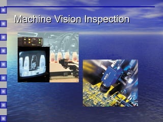 Machine Vision Inspection Matrix Introduction to visual inspection | PPT