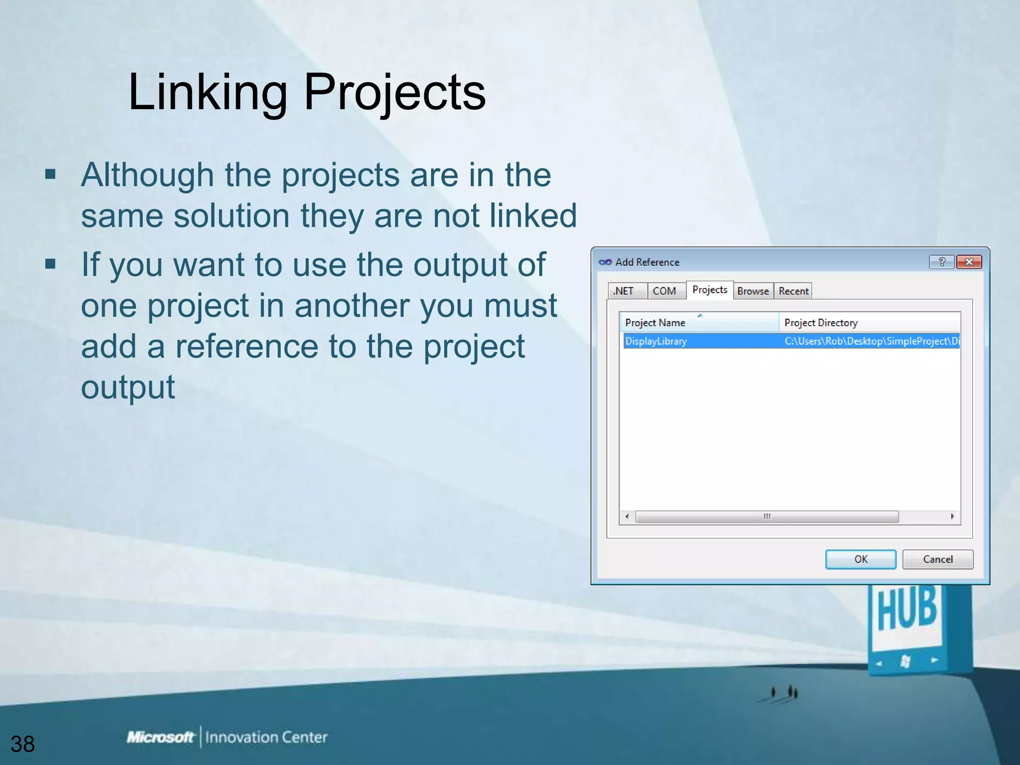 Linking ProjectsAlthough the projects are in the same solution they are not linkedIf you want to use the output of one project in another you must add a reference to the project output38