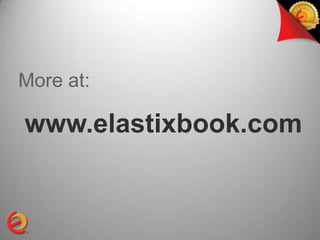 More at:

www.elastixbook.com
 