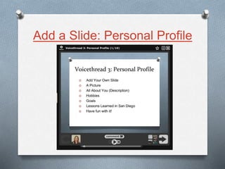 Add a ݺߣ: Personal Profile
 