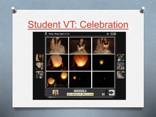 Student VT: Celebration
 