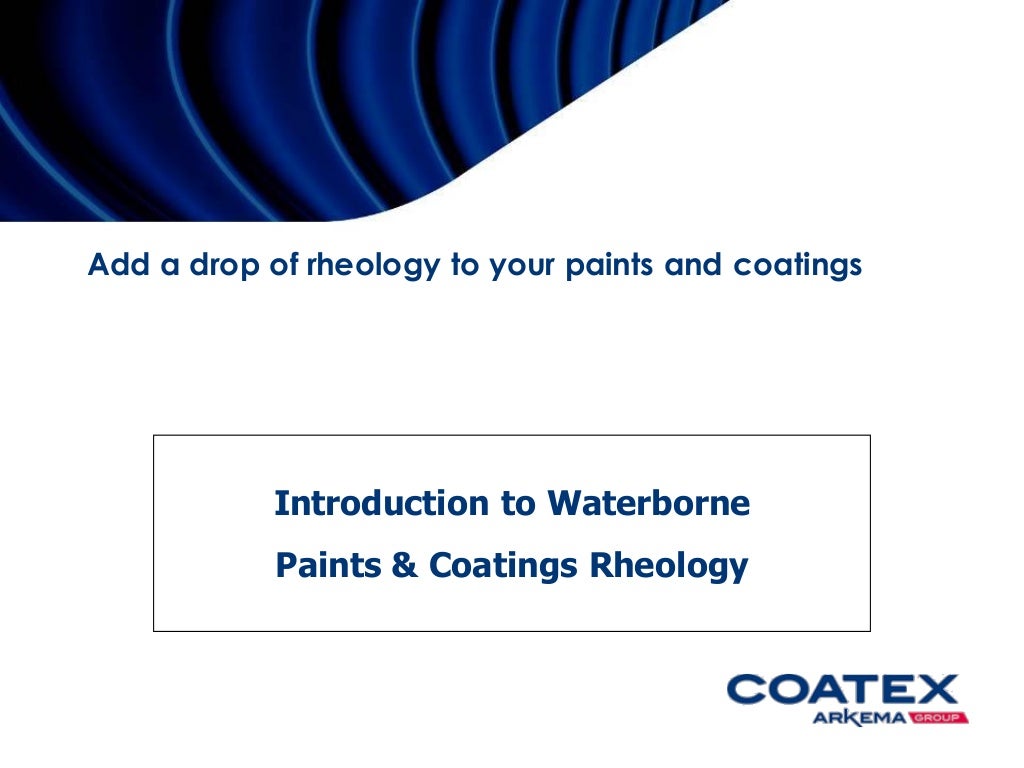 Introduction to waterborne paints & coatings rheology