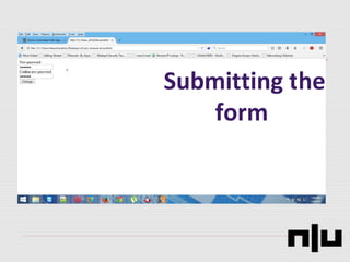 Submitting the
form
 