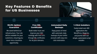 Key Features & Benefits
for US Businesses
 