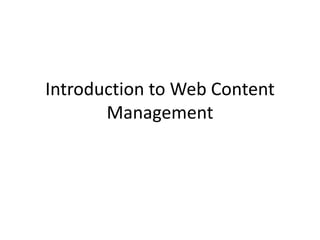 Introduction to Web Content Management 