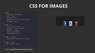 CSS FOR IMAGES
 