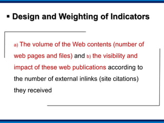  Design and Weighting of Indicators