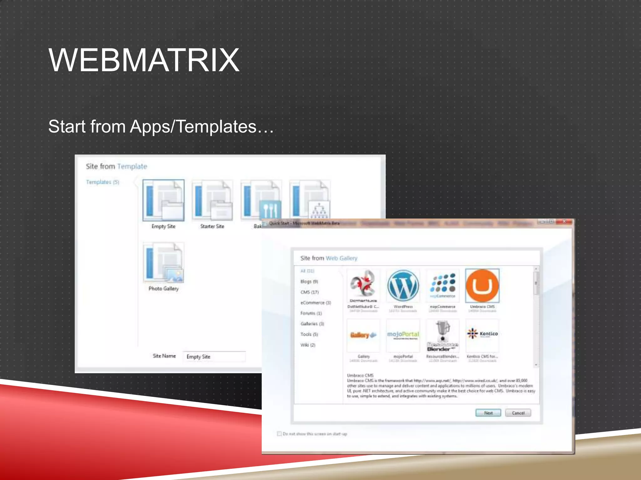 WebMatrixStart from Apps/Templates…