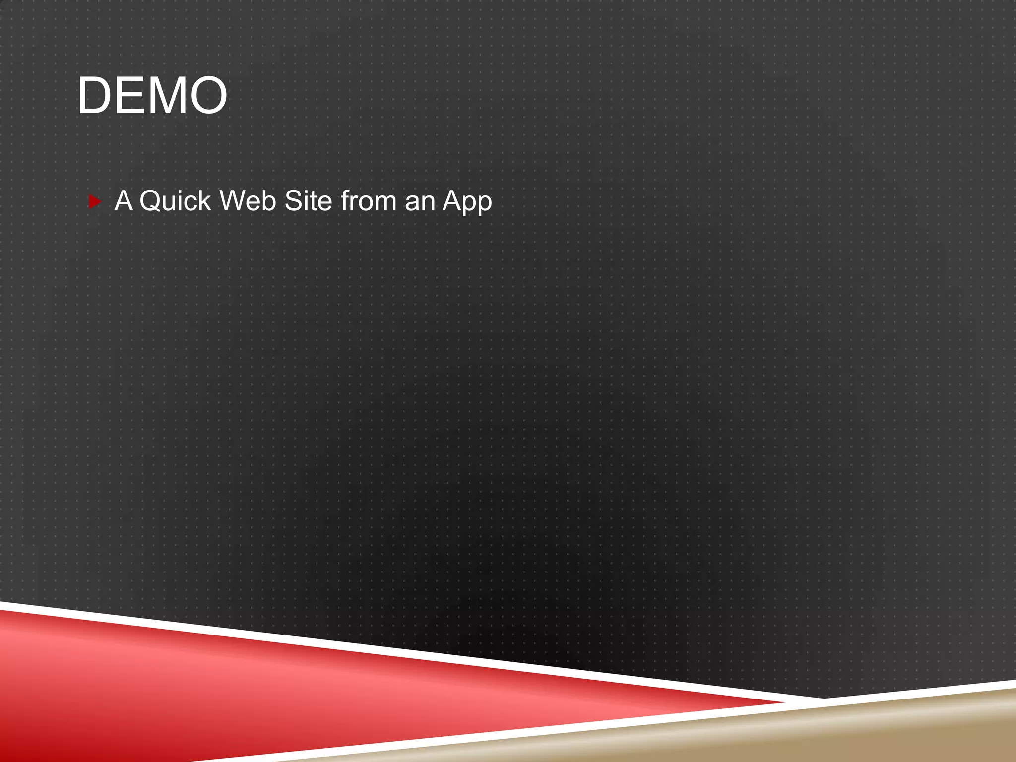 DEMOA Quick Web Site from an App