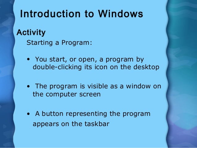 Introduction to windows