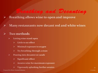 Breathing and Decanting
 
