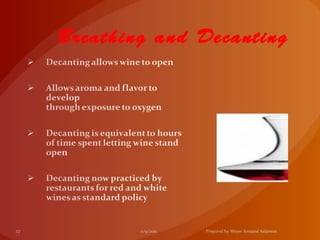 Breathing and Decanting
 