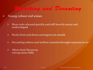 Breathing and Decanting
 