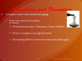 Breathing and Decanting
 