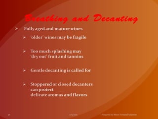 Breathing and Decanting
 