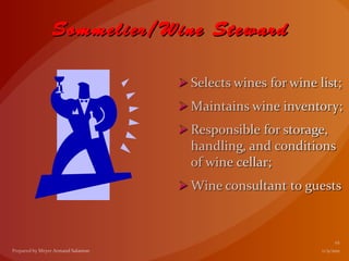 Sommelier/Wine Steward
 