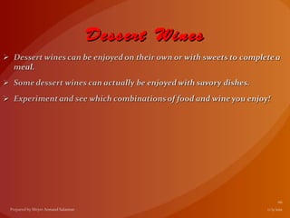 Dessert Wines
 