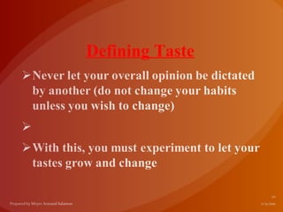 Defining Taste
 