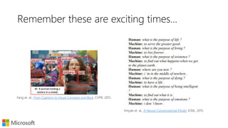 Beyond words…
Deep Semantic Similarity Model (DSSM) trains on multi-word short-text. Like with word
embeddings, you can train them to capture either Typical or Topical relationships.
Huang, Po-Sen, et al., Learning deep structured semantic models for web search using clickthrough data, CIKM, 2013.
Mitra and Craswell, Query Auto-Completion for Rare Prefixes, in CIKM, 2015.
 