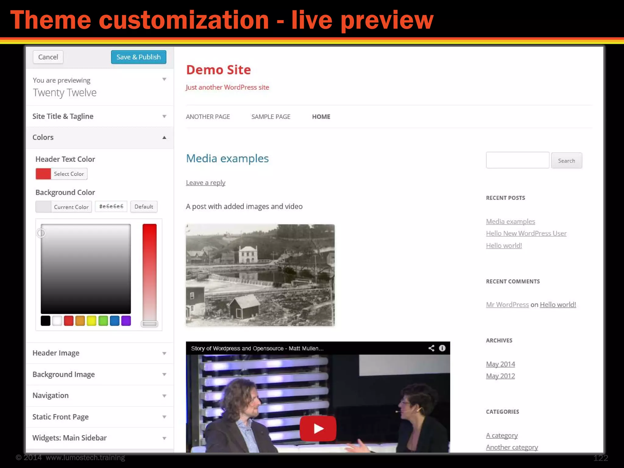 © 2014 www.lumostech.training 122
Theme customization - live preview
 