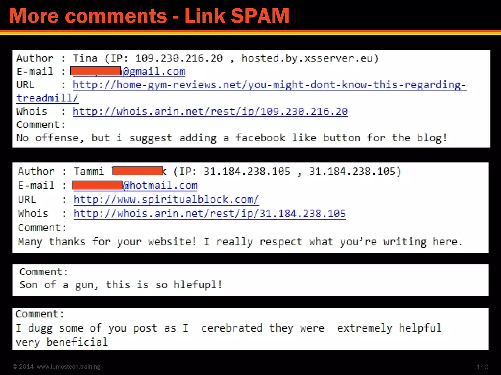 © 2014 www.lumostech.training 140
More comments - Link SPAM
 