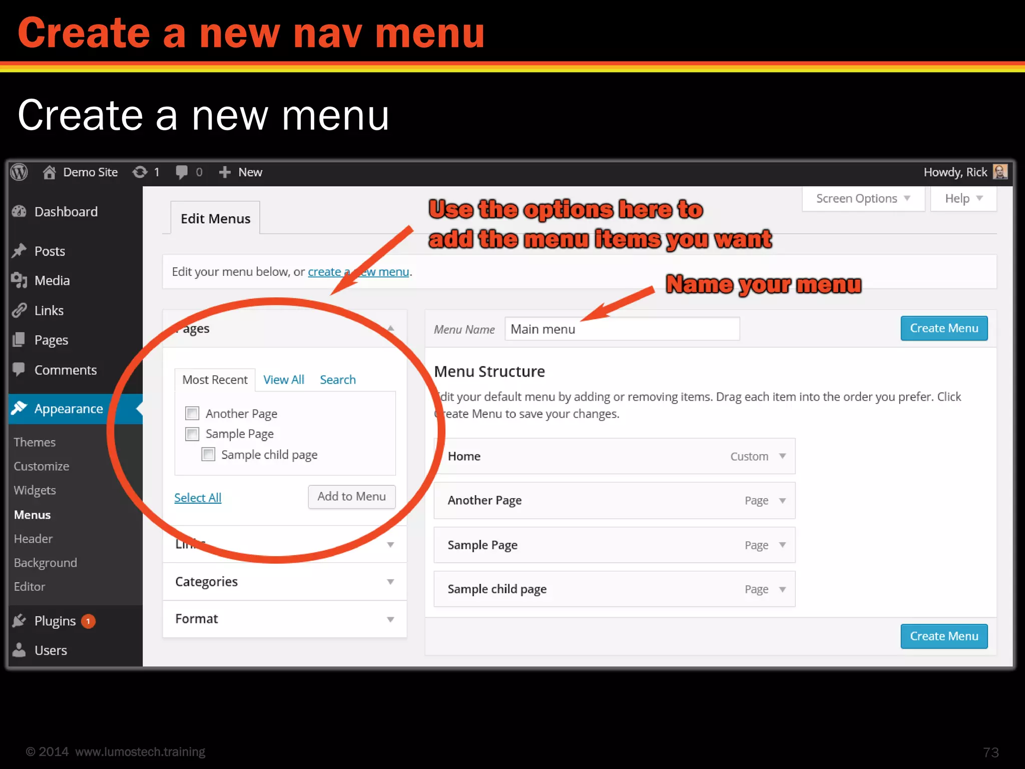 © 2014 www.lumostech.training
Create a new menu
73
Create a new nav menu
 