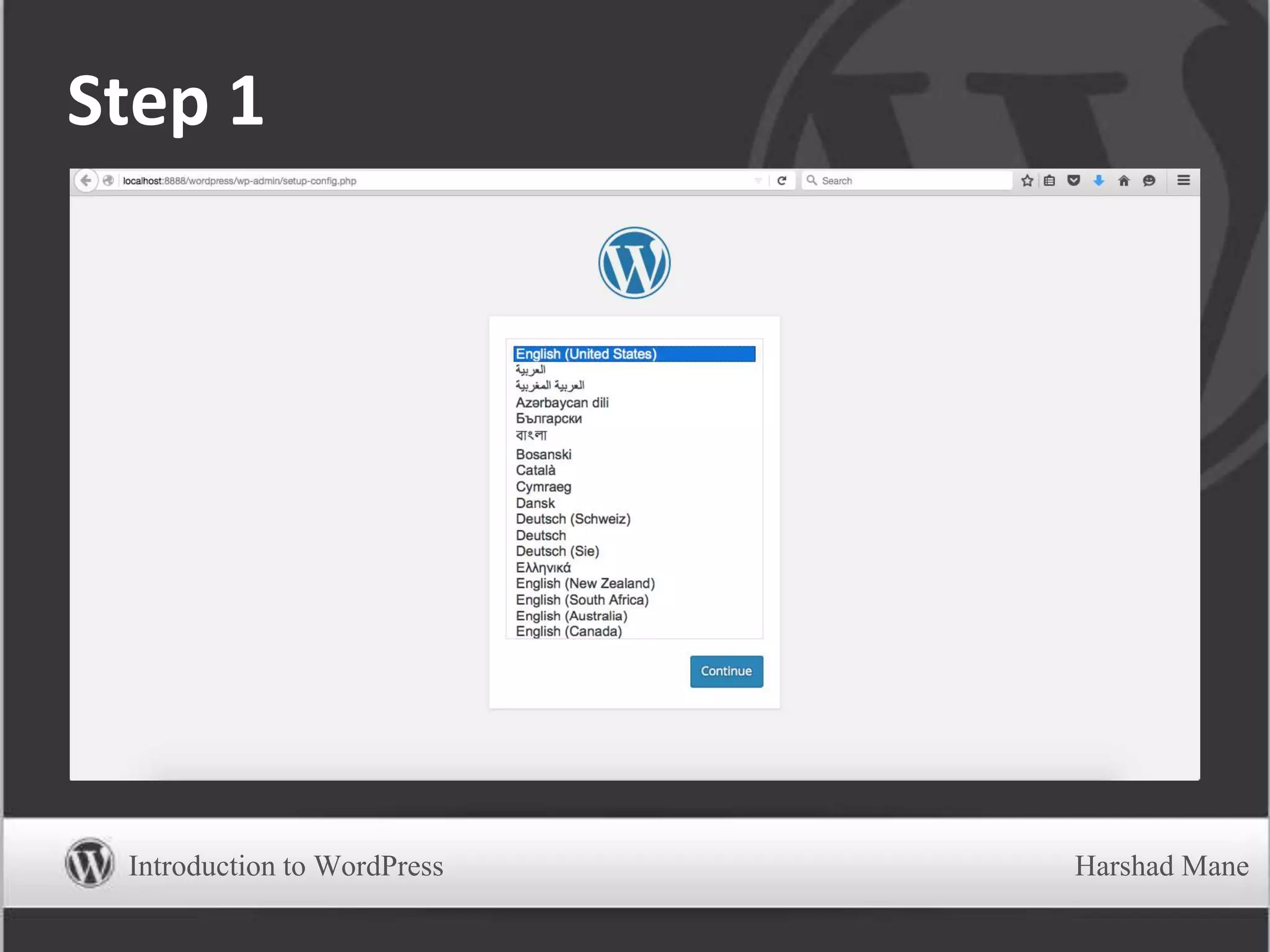 Step 1
Introduction to WordPress Harshad Mane
 