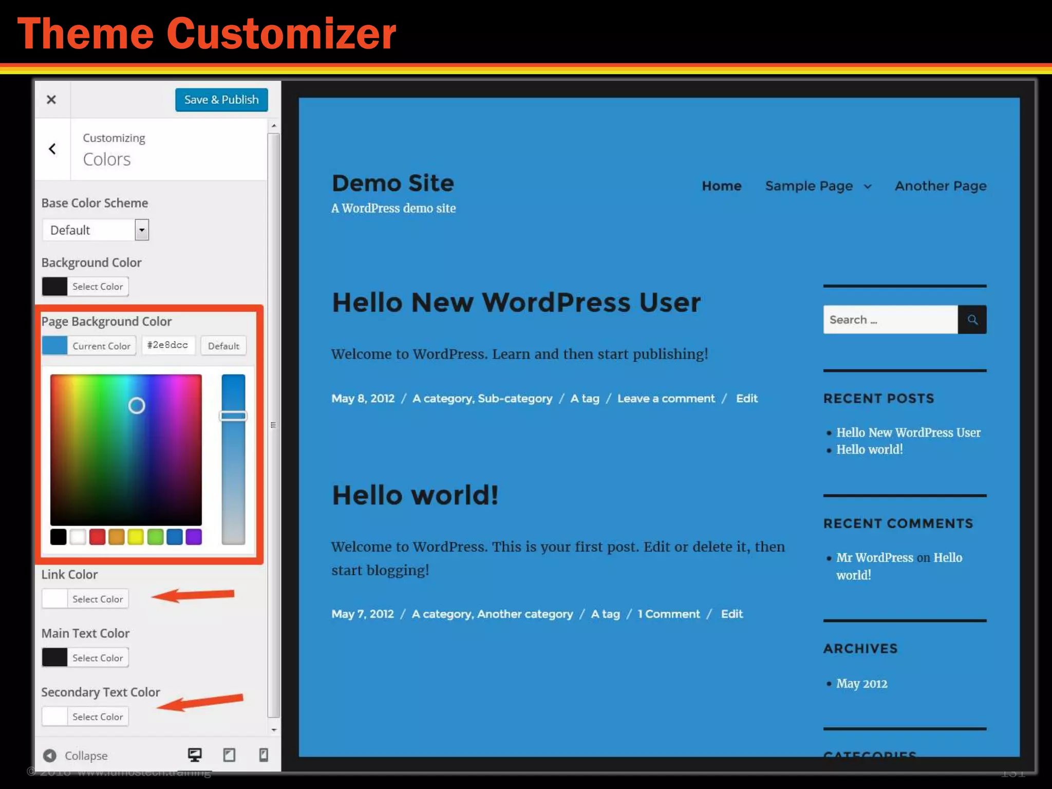 © 2016 www.lumostech.training 131
Theme Customizer
 